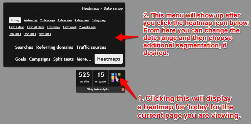 When you click the heatmap icon in the widget, you will see this menu. By default you will immediately see a heatmap for the page you are viewing for "today". Use this menu to change the date range if you wish to see more data, which is particularly important for lower traffic sites.
